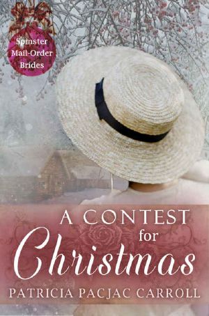 [Spinster Mail-Order Brides 24] • A Contest for Christmas